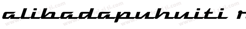 alibadapuhuiti regul字体转换